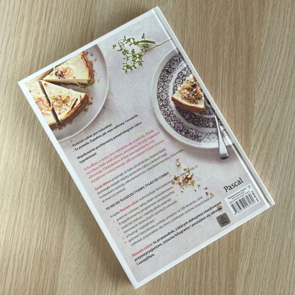 Książka: Sarah Wilson – Rzucam cukier – twarda oprawa