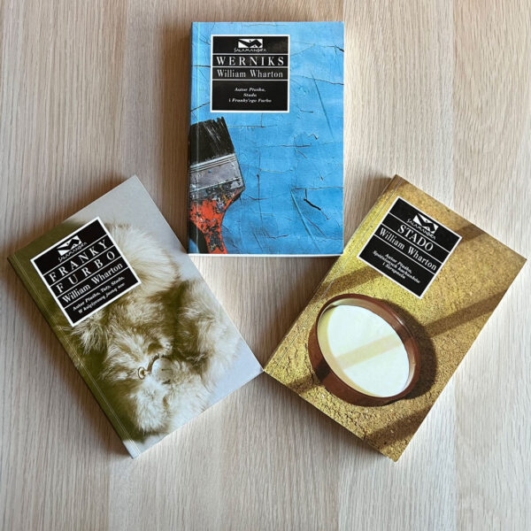 wharton-trojpak-werniks-stado-franky-furbo-zaplatanki-pl Trójpak książkowy: William Wharton - Werniks - Stado - Franky Furbo